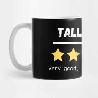 Tall Women five stars would recommend Mug